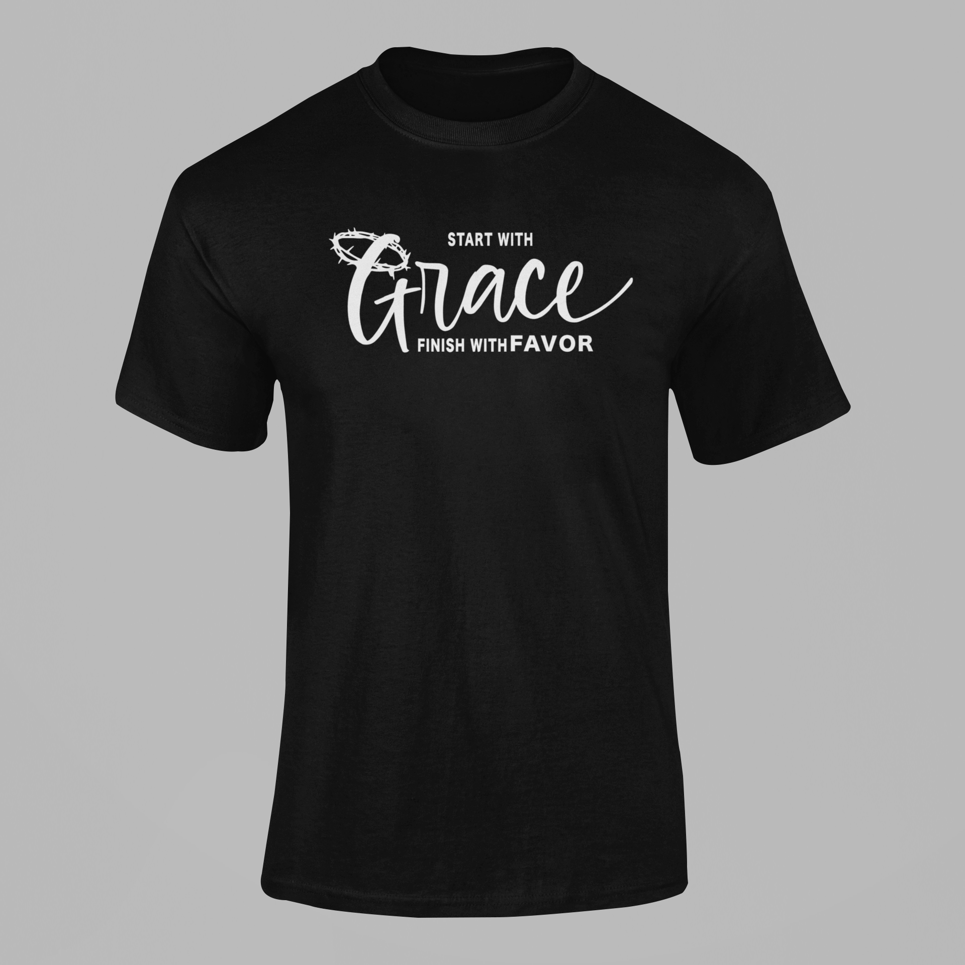Start With Grace Finish With Favor Unisex T-shirt