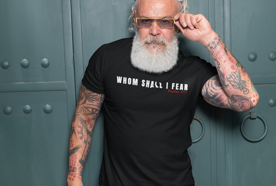 Whom Shall I fear T-shirt/Hoodie Typography