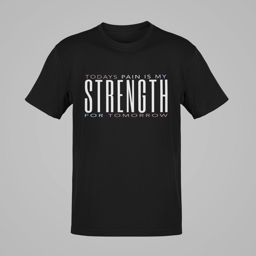 Pain & Strength T-shirt Typography